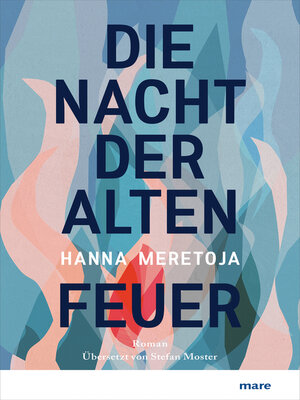 cover image of Die Nacht der alten Feuer